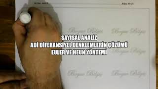 sayısal analiz adi diferansiyel denklemlerin sayısal çözümü Euler ve Heun yöntemi [upl. by Ennayhc]