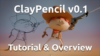 034 Claypencil v01 Tutorial amp Overview For Blender 43 [upl. by Klemperer543]