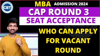 MBA Cap Round 3 Seat Acceptance Process  Who can Apply for Mba Vacant Round 2024 [upl. by Amikay13]