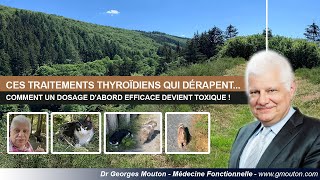 CES TRAITEMENTS THYROÏDIENS QUI DÉRAPENT [upl. by Eiramik]