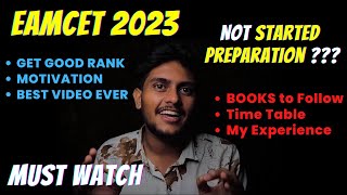 EAMCET 2023 Watch Video Start Preparation Get Good Rank  BOOKS  Time Table   MOTIVATION 🔥🔥🔥 [upl. by Chung]