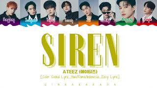 ATEEZ  SIREN Lirik Terjemahan Indonesia  Color Coded LyricHanRomaIndoEasy Lyric [upl. by Bear]