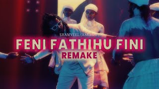 Shamveel Barrow  Feni Fathihu Fini Remake [upl. by Duile440]