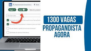 1300 VAGAS PROPAGANDISTA AGORA [upl. by Thorne]