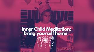 Inner Child Guided Meditation [upl. by Leacock]