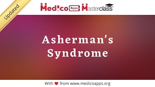 Ashermans Syndrome [upl. by Zeret]