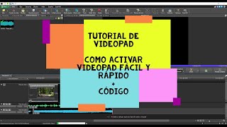 Tutorial de VideoPad  Como Activar VideoPad Fácil y Rápido  Código [upl. by Dorette]