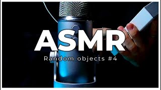 ASMR  Random Objects 4 [upl. by Retsila]