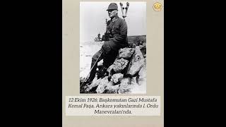 12 Ekim 1926 Başkomutan Gazi Mustafa Kemal Paşa Ankara yakınlarında I Ordu Manevralarında [upl. by Yslehc38]