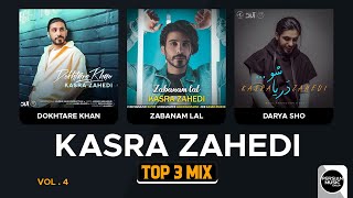 Kasra Zahedi  Top 3 Mix I Vol 4  کسری زاهدی  سه تا از بهترین آهنگ ها [upl. by Amanda504]