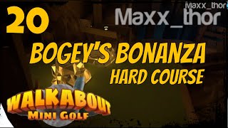 20  Walkabout Mini Golf VR  Bogeys Bonanza  HARD course  HP Reverb G2  SteamVR [upl. by Yenttirb]