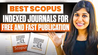 Find Best Scopus Indexed Journals for FREE amp FAST Publication 🔥 [upl. by Alinna]