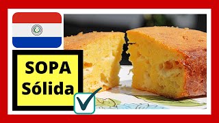 🥇 Como hacer Sopa paraguaya tradicional fácil y económica ⇨  Receta e ingredientes paso a paso [upl. by Adnoloy]