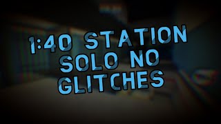 Former WR 140 Station Solo Speedrun No glitches [upl. by Anyahs]