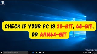 Check if Your PC is 32bit 64bit or ARM64bit [upl. by Indira]