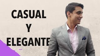 Cómo vestir CASUAL Y ELEGANTE  Humberto Gutiérrez [upl. by Cirre]