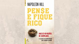 Pense e Fique Rico de Napoleon Hill  Os 13 Passos Rumo a Riqueza  Áudio Book Best Seller [upl. by Ardehs]