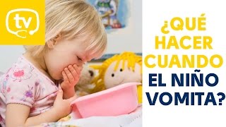 ¿Qué hacer cuando el niño vomita Consejos [upl. by Osmund]