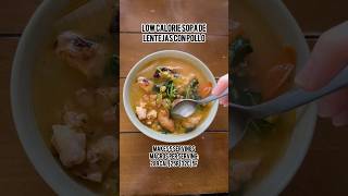 Low Calorie Sopa De Lentejas Con Pollo  Mexican Macro Meals Recipe [upl. by Collis]