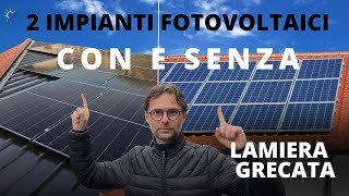 2 Impianti FOTOVOLTAICI a Confronto con e senza LAMIERA GRECATA  Meduno pt 2 [upl. by Aztin]