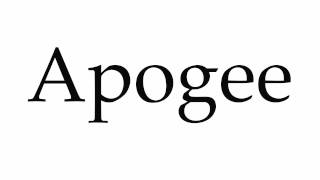 How to Pronounce Apogee [upl. by Judye494]