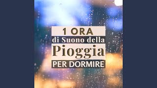 1 ORA di Suono della Pioggia per Dormire  Pioggerella Rilassante che Cade Suono ASMR della [upl. by Phare]