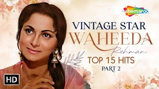 Best of Waheeda Rehman  Vol2  वहीदा रहमान के गानो का कलेक्शन  NonStop Video Jukebox [upl. by Nollad24]