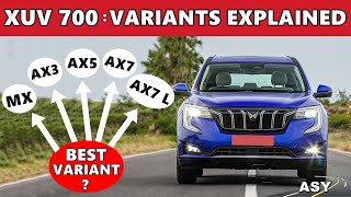 XUV 700 💥 Best Variant to buy  I Mahindra XUV 700 mx  ax3  ax7  ax7 luxury  ASY [upl. by Ayhdiv]