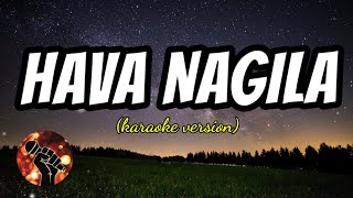 Hava Nagila karaoke version [upl. by Verras624]