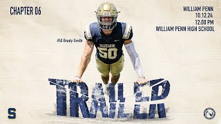 Salesianum Football Trailer  Chapter 6 William Penn [upl. by Brnaba]