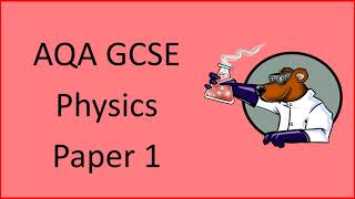 AQA GCSE Physics Triple Paper 1 Revision [upl. by Axela]