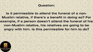 Can a Muslim Attend the Funeral of a NonMuslim Relative  Shaykh Sālih alFawzān [upl. by Valdemar55]