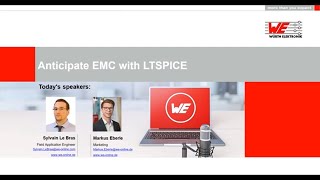 Würth Elektronik Webinar Anticipate EMC with LTSPICE [upl. by Franzoni649]