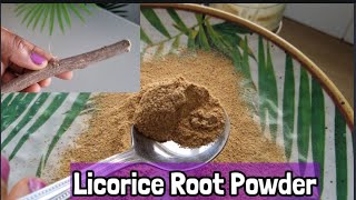 How to Make MulethiLicorice Powder at Home For Skin Whitening Weight Loss and Other Benefits [upl. by Binnings]