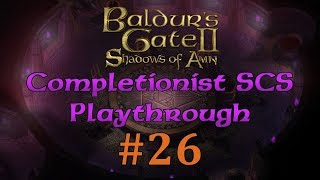 BG2EE 26 Baldurs Gate Saga SCS Completionist Playthrough  Infiltrating the Harper Hold [upl. by Elinet]