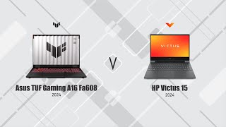 Asus TUF Gaming A16 2024 FA608 vs HP Victus 15 2024 [upl. by Evreh]