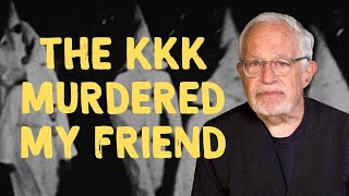 When the KKK Murdered My Childhood Friend  Robert Reich [upl. by Stoneman78]