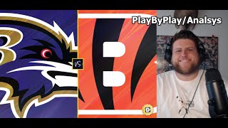 Baltimore Ravens Vs Cincinnati Bengals LIVE PlayByPlayAnalysis [upl. by Ppik368]