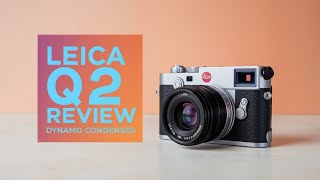 Leica Q2 Review  Best camera for portrait photography in 2024 [upl. by Yesrod251]