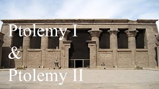 Ptolemy I and Ptolemy II  The Ptolemaic Period of Ancient Egypt [upl. by Nwahsaj]