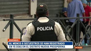 6 secuestros en 15 días se han registrado en el Distrito Nueva Prosperina en Guayaquil [upl. by Noreht]