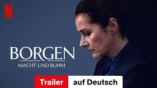 Borgen – Macht und Ruhm Staffel 1  Trailer auf Deutsch  Netflix [upl. by Nylesoy]