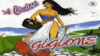 Gigione  A ciociara full album [upl. by Gaves]