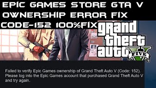 Failed to verify ownership of GTA V  Error Code 152  100Fix [upl. by Elish]