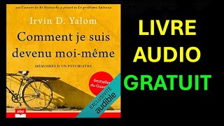 Livre Audio Gratuit  Comment je suis devenu moimême  Mémoires dun psychiatre [upl. by Farrah702]