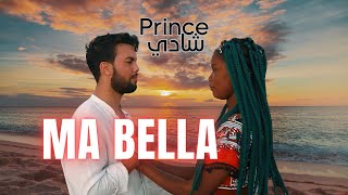 Prince Shadi  Ma Bella  2024 Officiel Clip Song برنس شادي [upl. by Hgielar202]