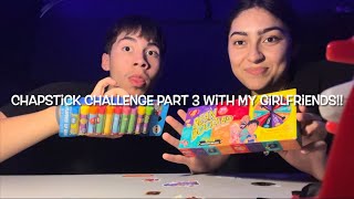 Chapstick Challenge Part 3 With My Girlfriend [upl. by Halford]