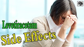 Levetiracetam Side Effects  Keppra Levetiracetam Side Effects in Adults amp Children [upl. by Hanway]