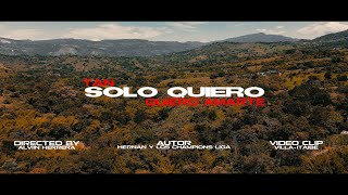 TAN SOLO QUIERO AMARTE  LOS PONTONY  VIDEO OFICIAL [upl. by Enitnelav273]