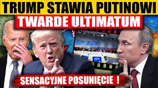 TRUMP STAWIA PUTINOWI TWARDE ULTIMATUM [upl. by Lobel]